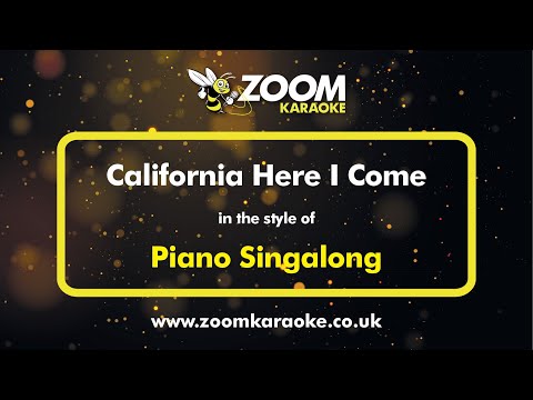 Piano Singalong - California Here I Come