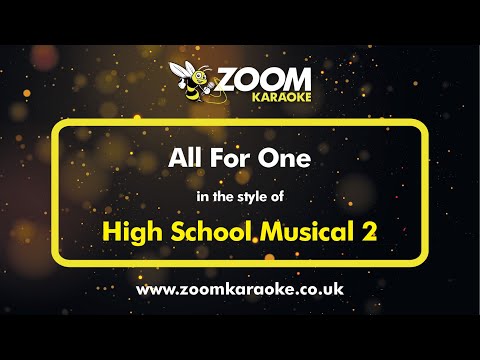 High School Musical 2 - All For One