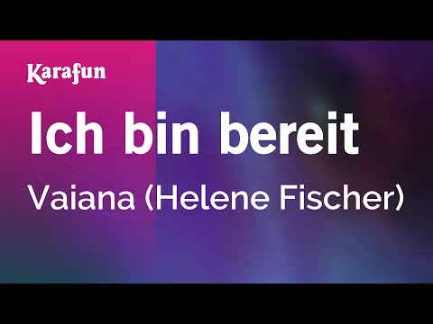 Moana (Helene Fischer) - Ich bin bereit