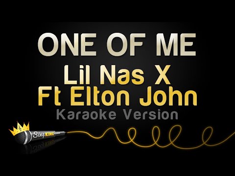 Lil Nas X feat. Elton John - ONE OF ME