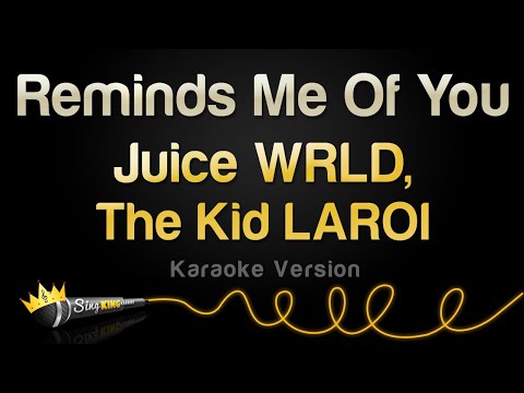 Juice WRLD, The Kid LAROI - Reminds Me Of You