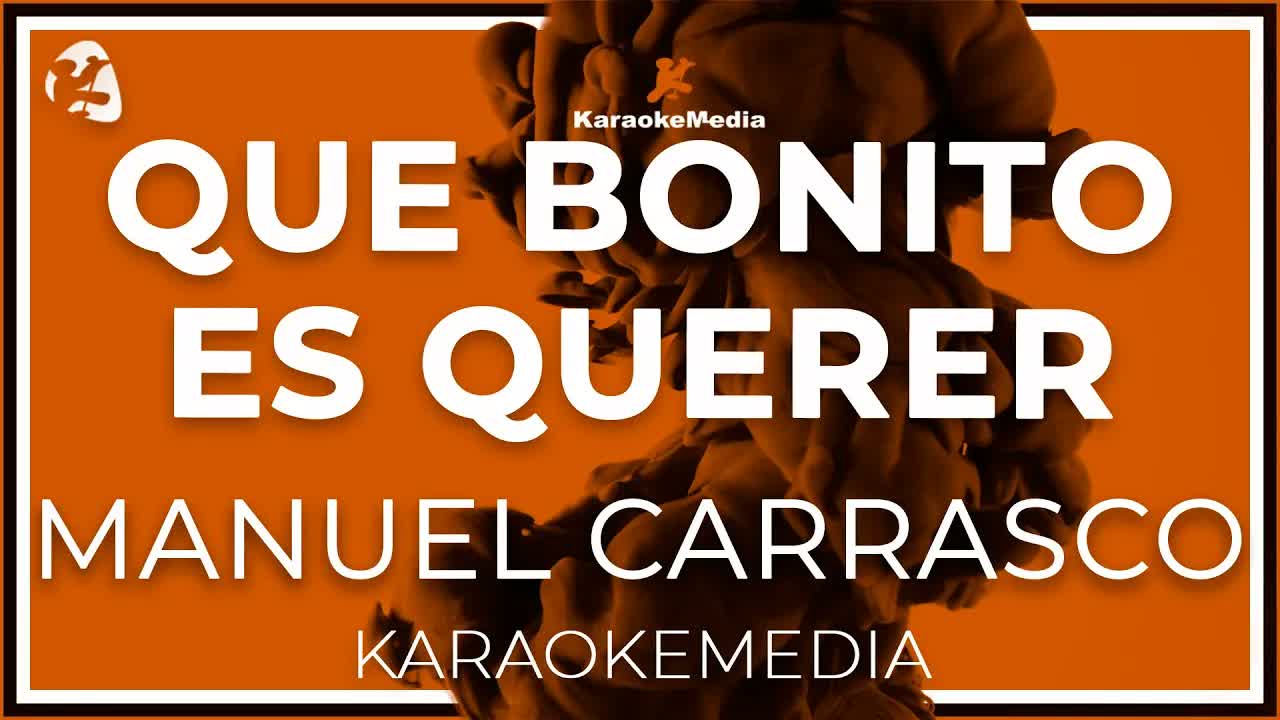 Manuel Carrasco - Que Bonito Es Querer
