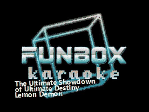 Lemon Demon - The Ultimate Showdown of Ultimate Destiny