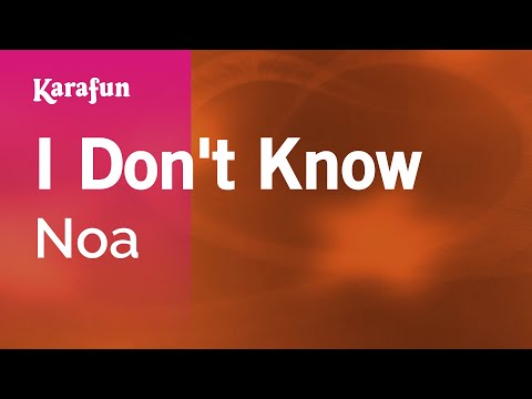 Noa - I Don't Know