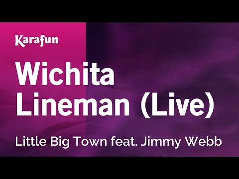 Little Big Town & Jimmy Webb - Wichita Lineman (Live)