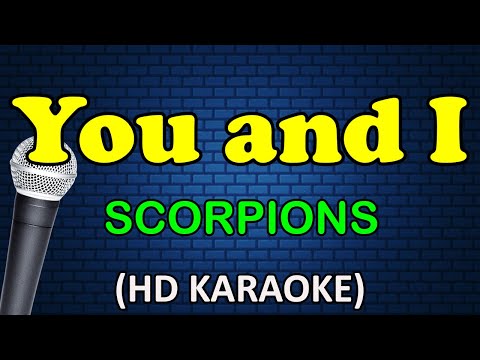 Scorpions - YOU AND I