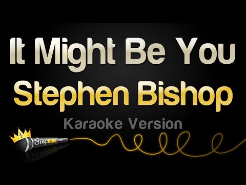 Stephen Bishop - It Might Be You