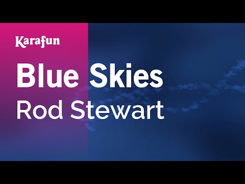 Rod Stewart - Blue Skies
