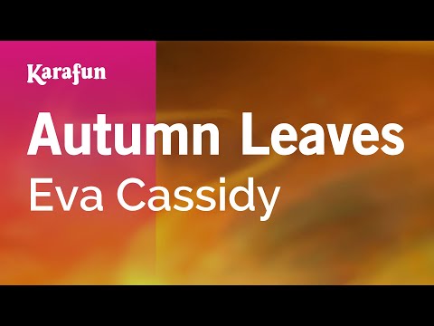 Eva Cassidy - Autumn Leaves