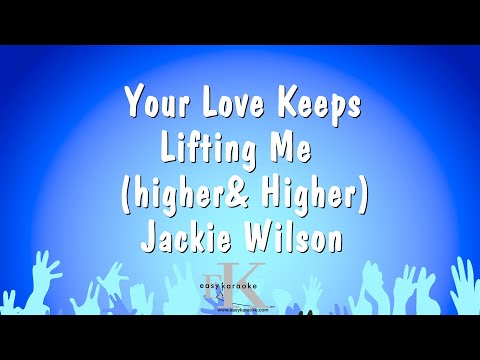 Jackie Wilson - Your Love Keeps Lifting Me (higher& Higher)