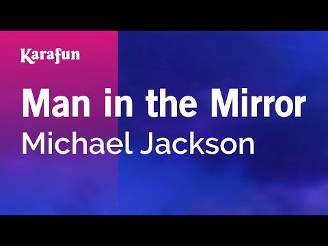 Michael Jackson - Man in the Mirror