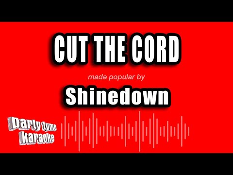 Shinedown - Cut The Cord