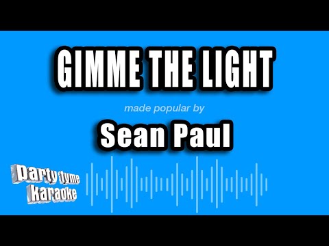 Sean Paul - Gimme the Light