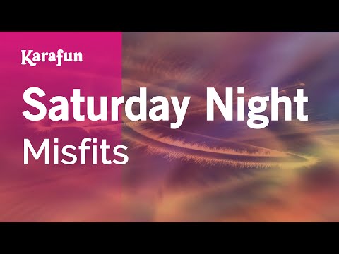 Misfits - Saturday Night