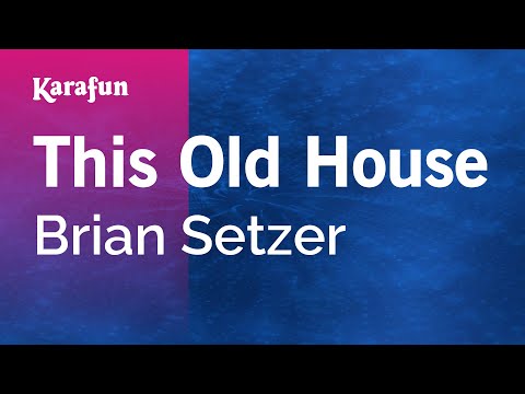 Brian Setzer - This Old House