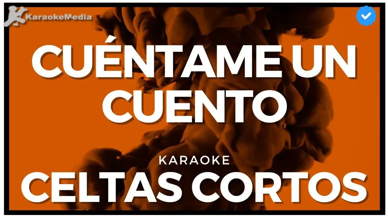 Celtas cortos - Cuéntame un cuento