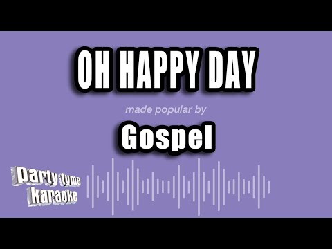 Gospel - Oh Happy Day