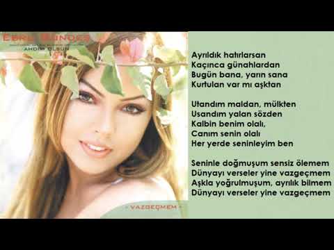 Ebru Gündeş - Vazgeçmem Remix
