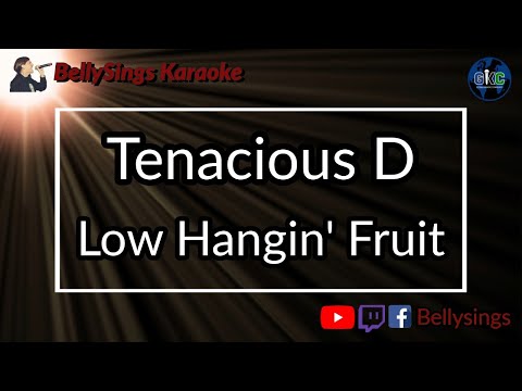 Tenacious D - Low Hangin' Fruit