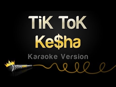 Kesha - TiK ToK