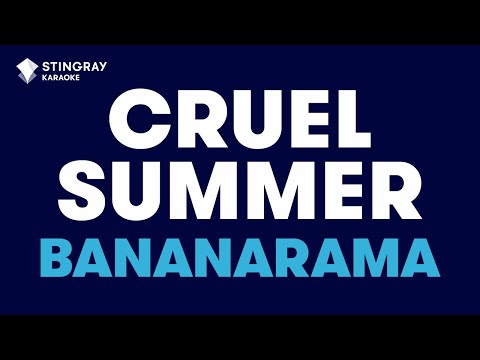 Bananarama - Cruel Summer