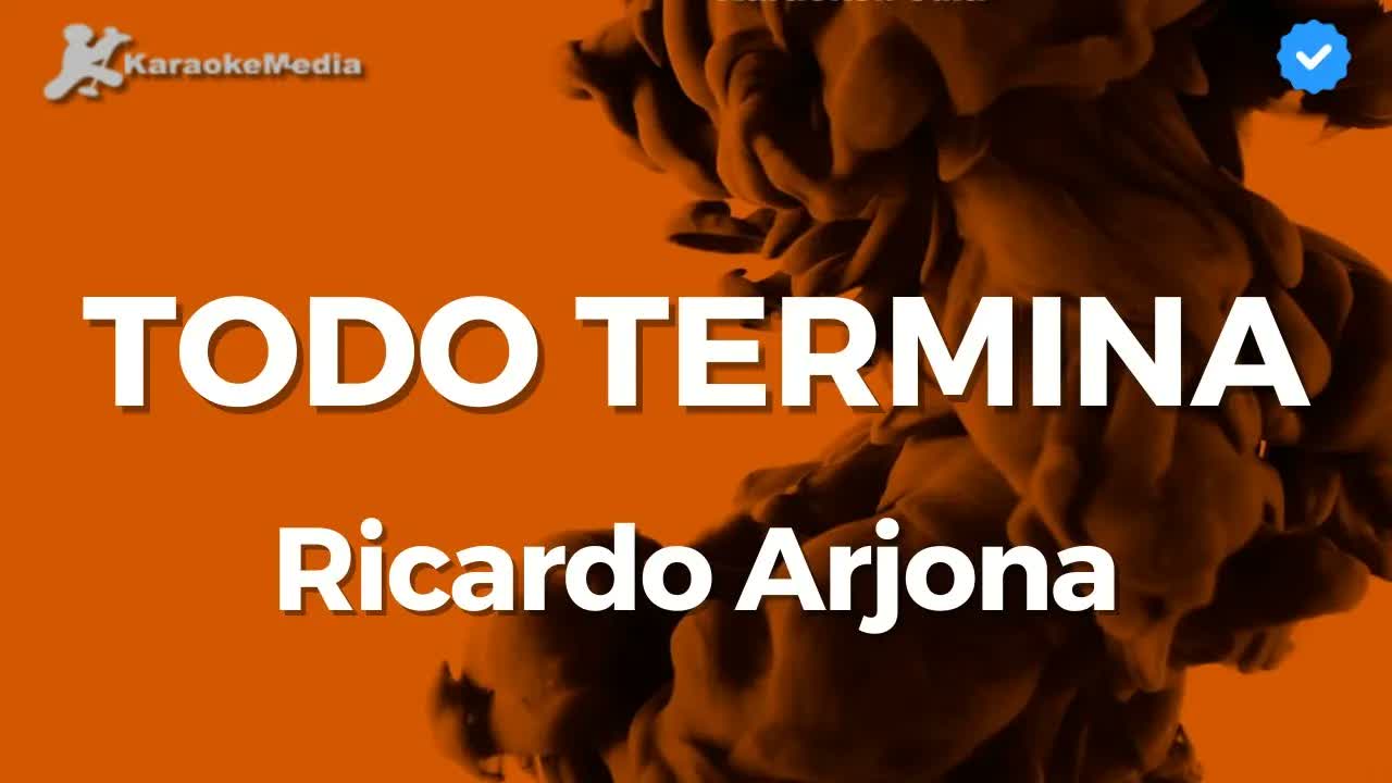 Ricardo Arjona - Todo termina