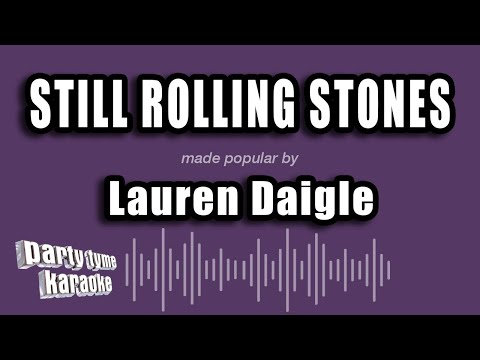 Lauren Daigle - Still Rolling Stones