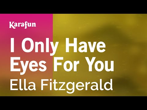 Ella Fitzgerald - I Only Have Eyes for You