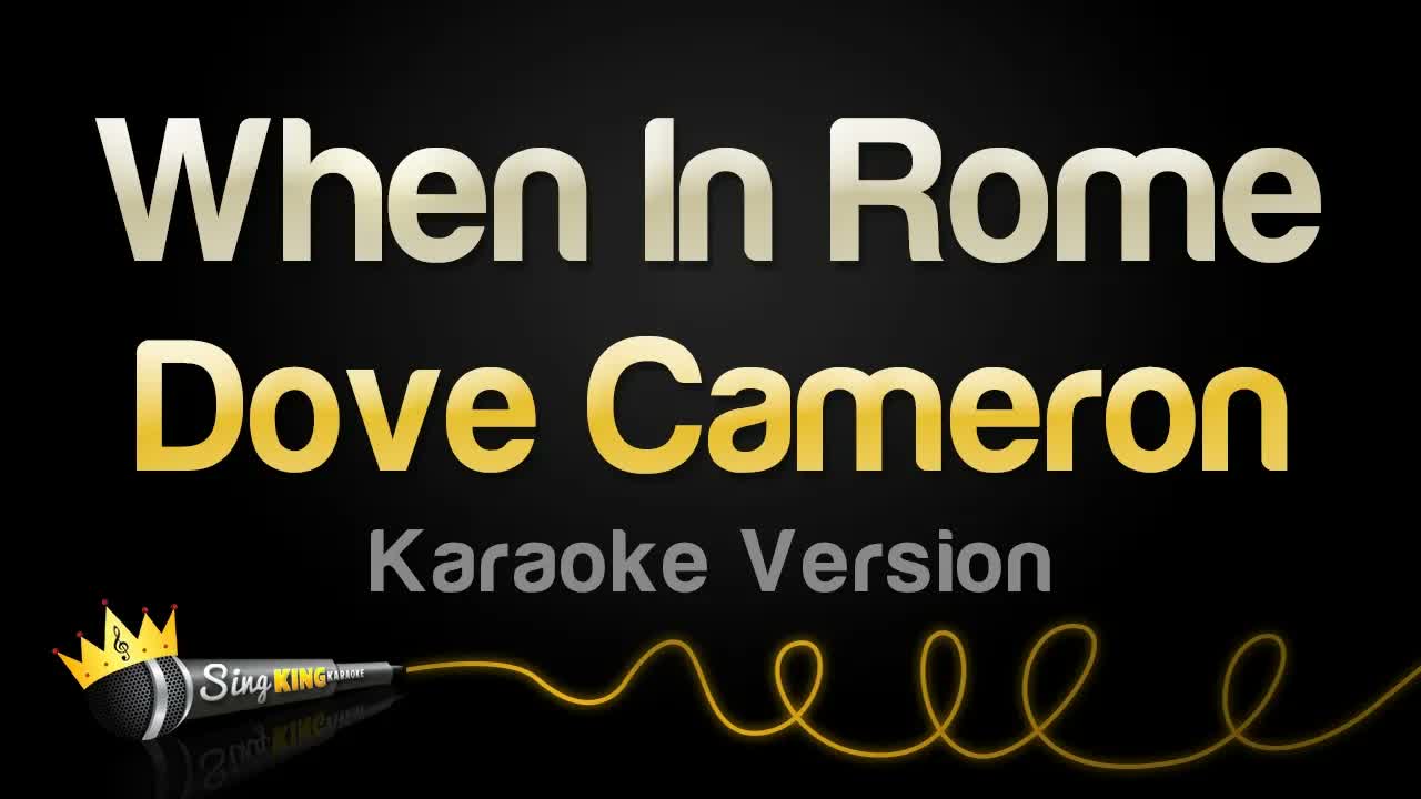 Dove Cameron - When In Rome