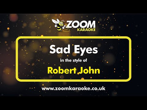 Robert John - Sad Eyes
