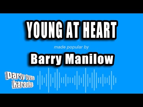 Barry Manilow - Young At Heart