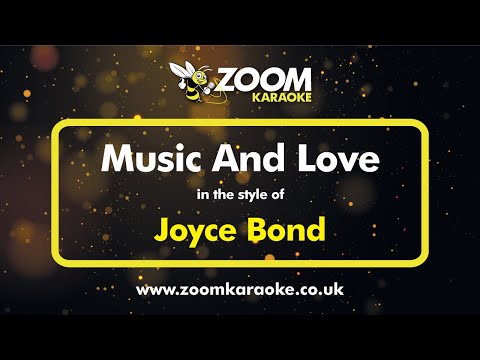 Joyce Bond - Music And Love