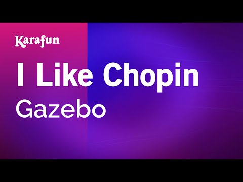 Gazebo - I Like Chopin