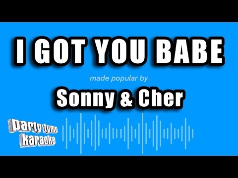 Sonny & Cher - I Got You Babe