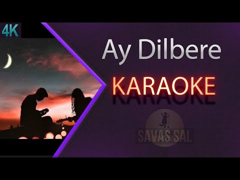 Ay Dilbere Karaoke Traditional Folk Song