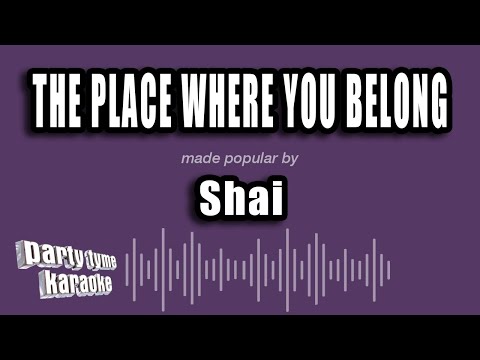 Shai - The Place Where You Belong