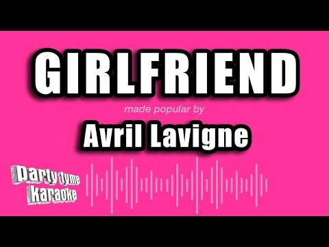 Avril Lavigne - Girlfriend