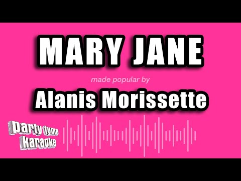 Alanis Morissette - Mary Jane
