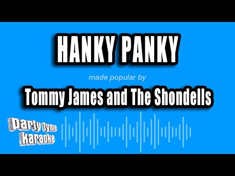 Tommy James and The Shondells - Hanky Panky