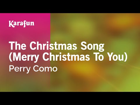 Perry Como - The Christmas Song (Merry Christmas To You)
