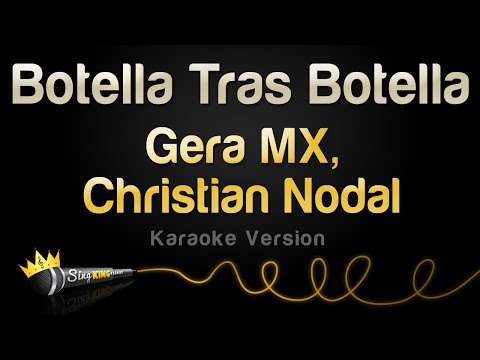 Gera MX, Christian Nodal - Botella Tras Botella