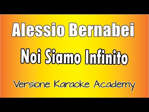 Alessio Bernabei - Noi Siamo Infinito