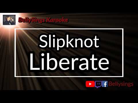 Slipknot - Liberate