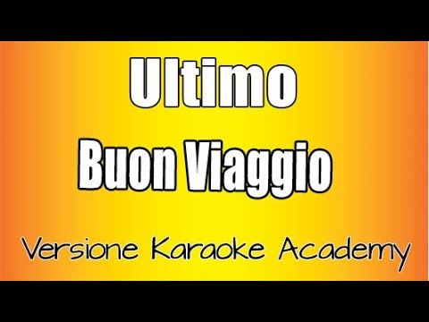 Ultimo - Buon Viaggio