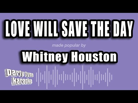 Whitney Houston - Love Will Save The Day