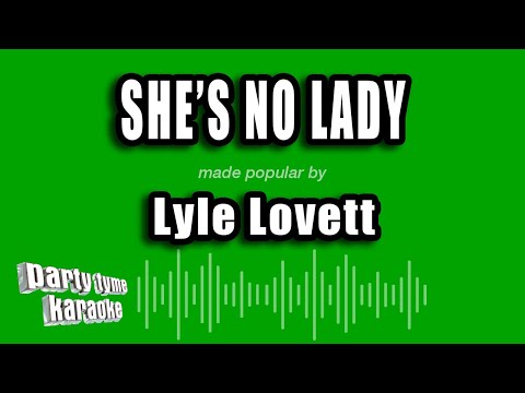 Lyle Lovett - She's No Lady