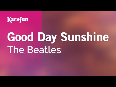 The Beatles - Good Day Sunshine