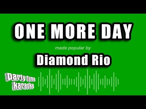 Diamond Rio - One More Day
