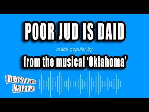 Oklahoma - Poor Jud Is Daid