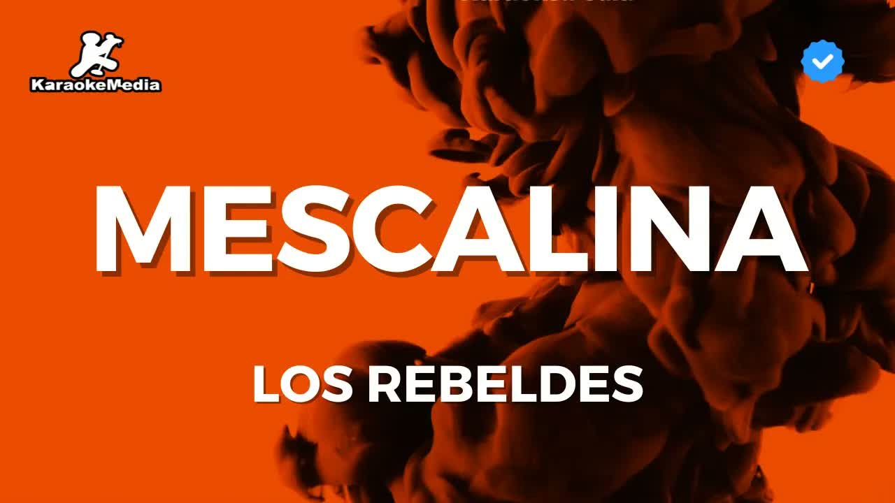 Los Rebeldes - Mescalina